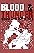 Blood & Thunder - volume 1:...