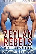 Zeylan Rebels: The Complete Axiss Series