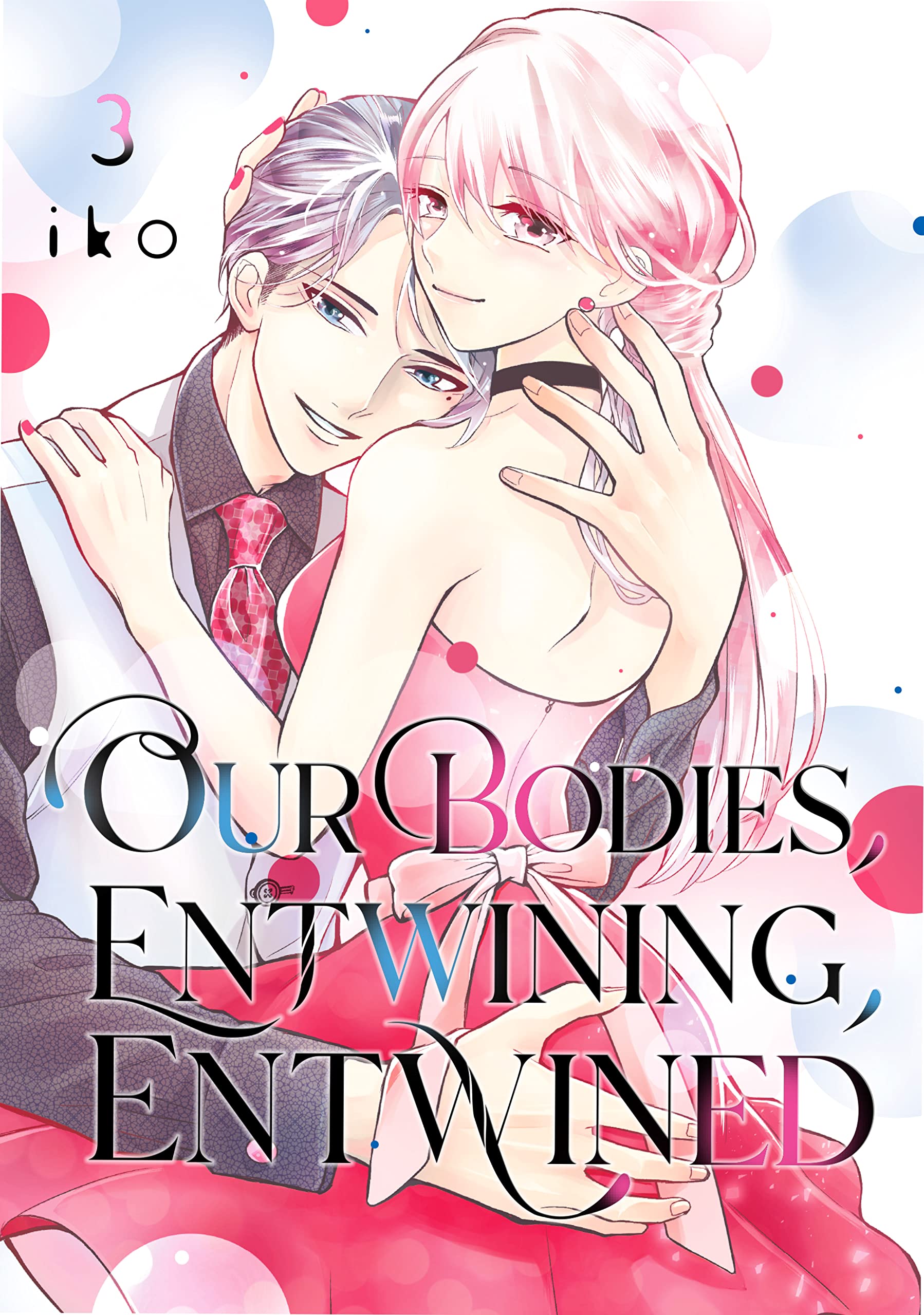 Our Bodies, Entwining, Entwined, Vol. 3