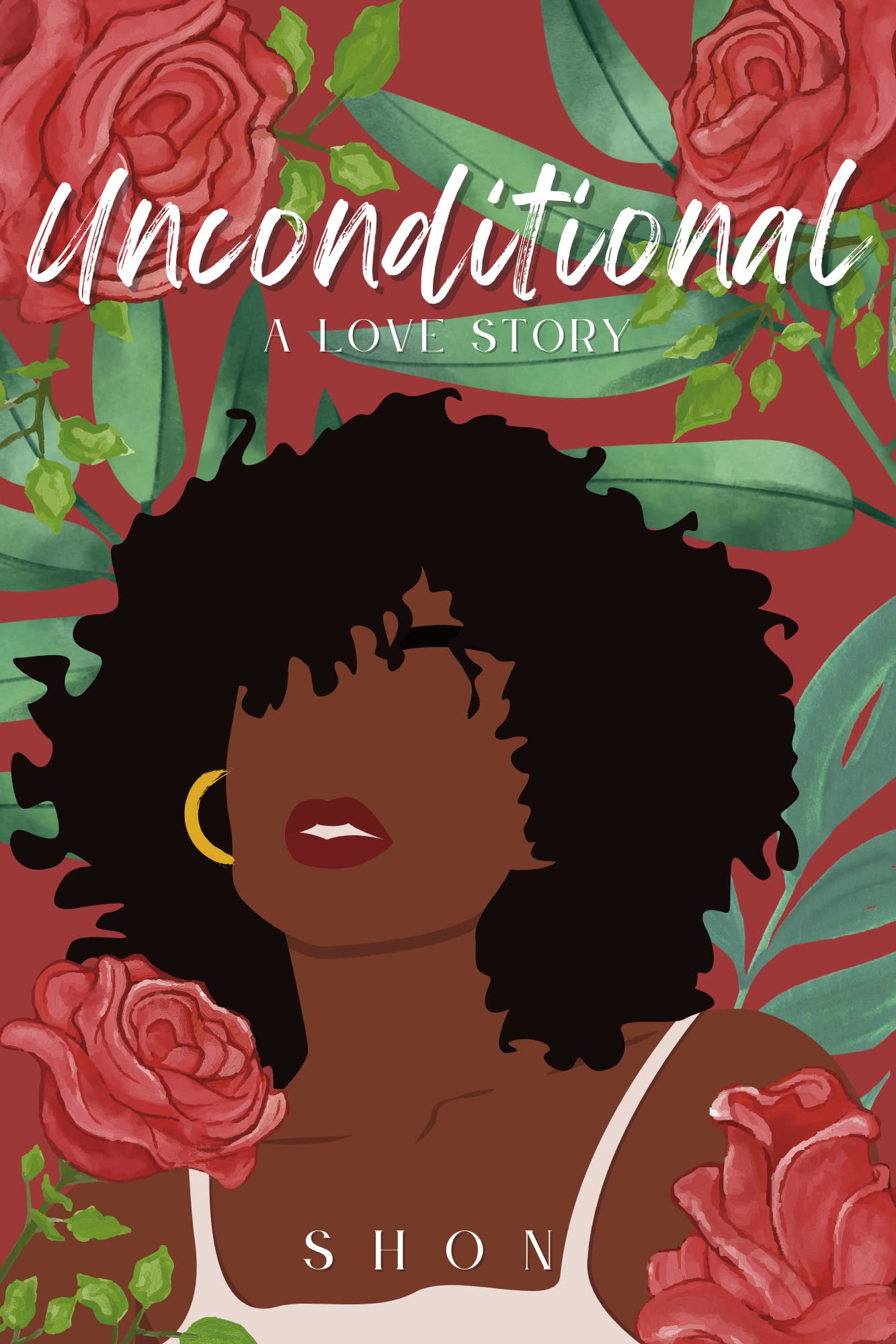 Unconditional (Kindle Edition)