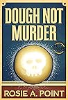 Dough Not Murder