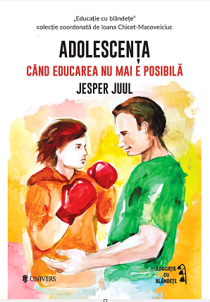 Adolescența - când educarea nu mai e posibilă