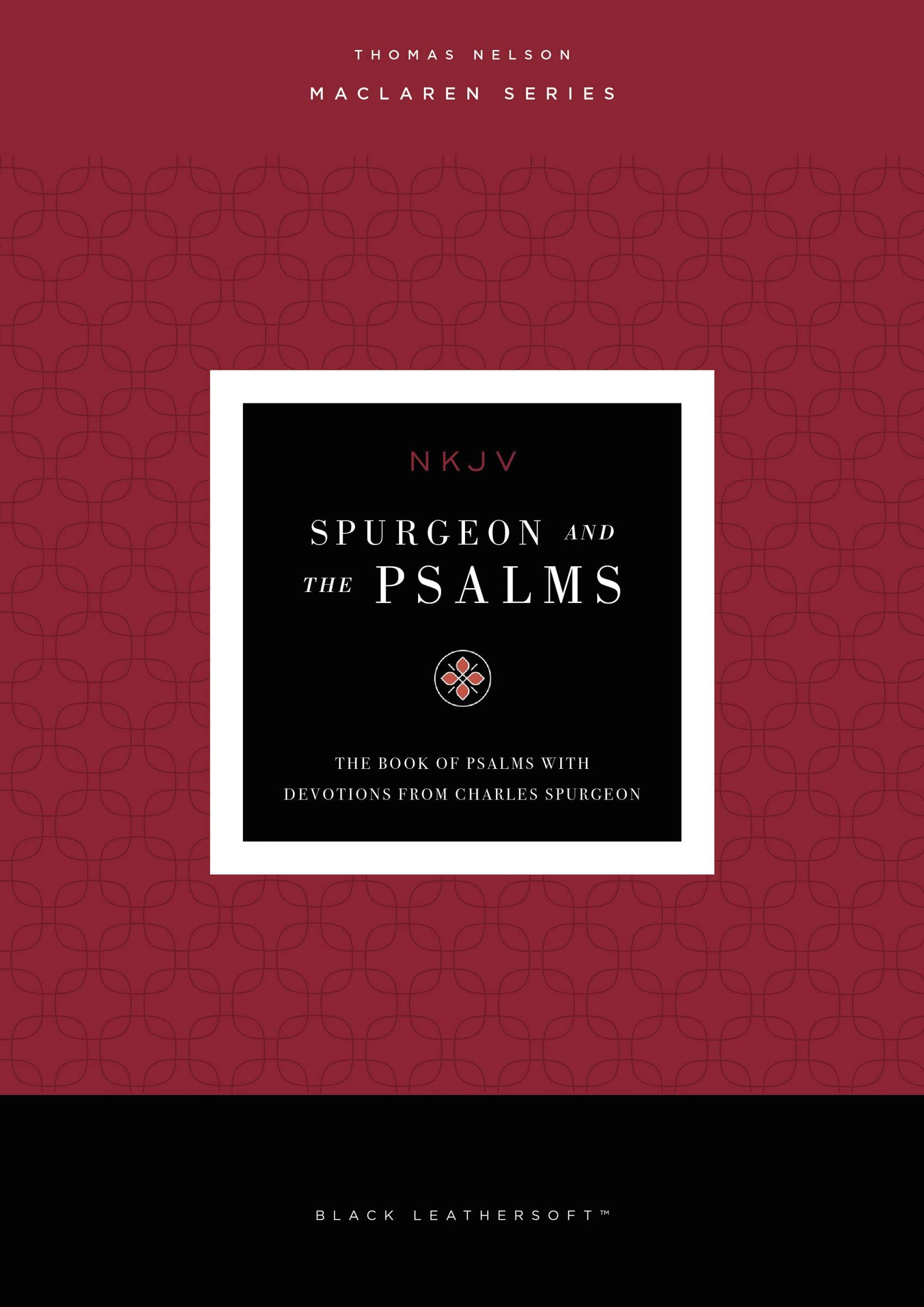 Spurgeon and the Psalms: The Book of Psalms with Devotions from Charles Spurgeon (Kindle Edition)