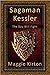 Sagaman Kessler: The Boy Will Fight: An Epic High Fantasy Adventure (Sagaman Series Book 1)