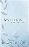 Awakening (The Awakening Series Book 1) Awakening (The Awakening Series Book 1)