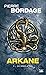 La Désolation (Arkane, #1)