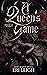 A Queen's Game by Eri Leigh