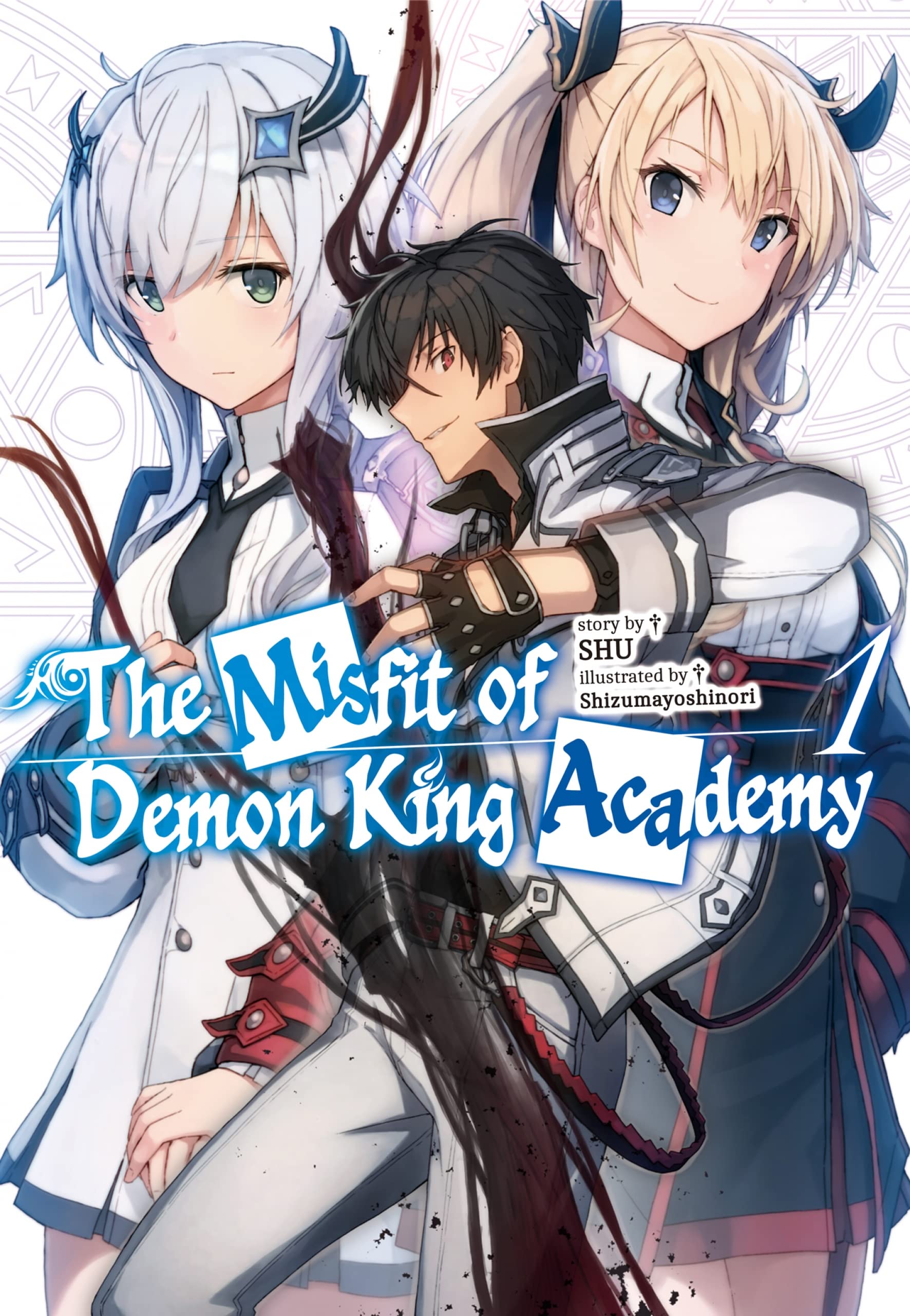 The Misfit of Demon King Academy (Light Novel): Volume 1