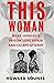 This Woman by Howard Sounes