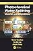 Photochemical Water Splitting: Materials and Applications (Electrochemical Energy Storage and Conversion)