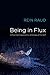 Being in Flux: A Post-Anthropocentric Ontology of the Self