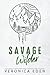 Savage Wilder (Sinners and Saints, #4)