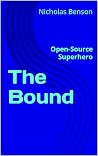 The Bound : Open-Source Superhero (Marvel Multiverse RPG Inspired Open Source Superhero Characters)