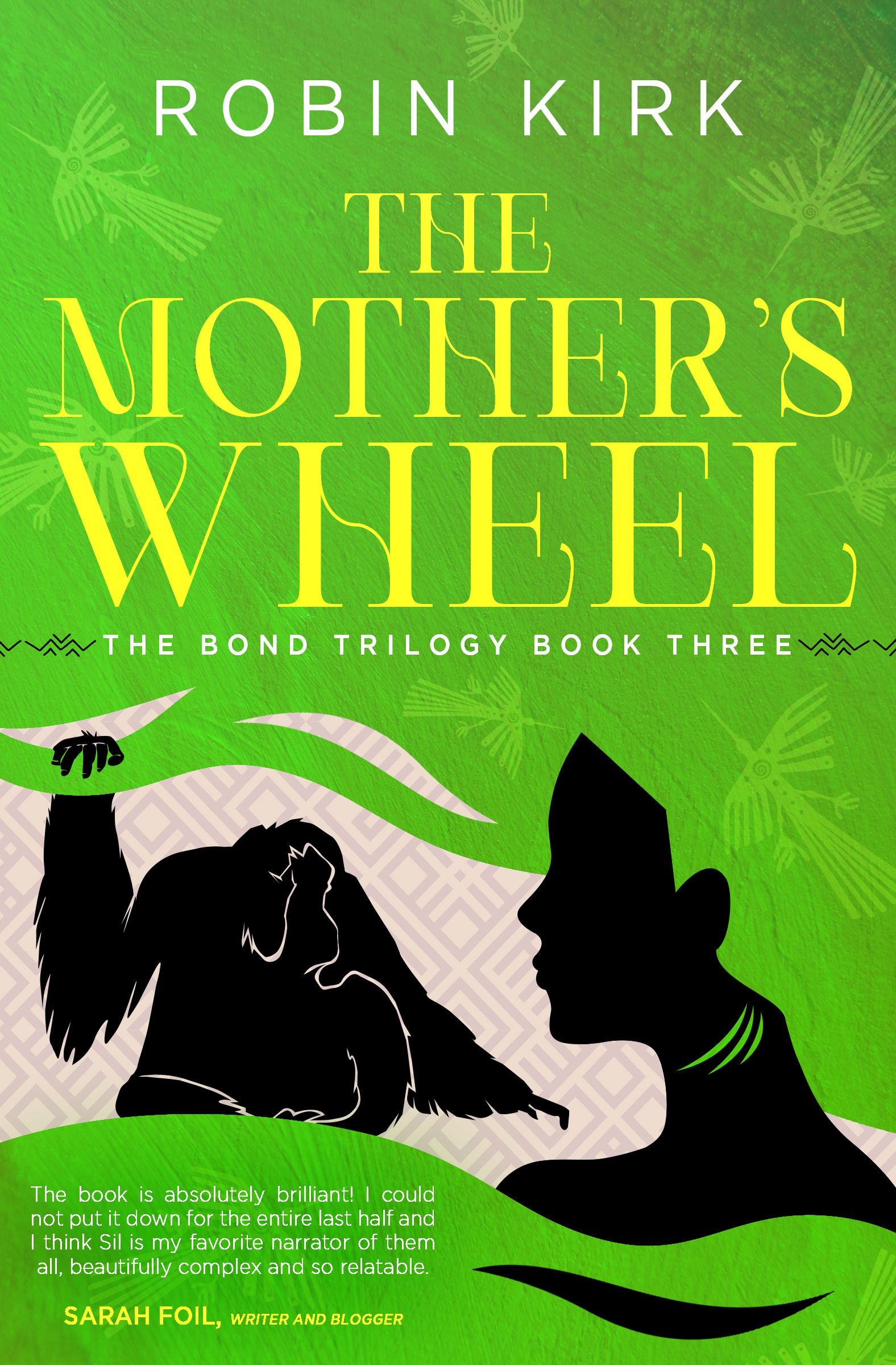 The Mother's Wheel (The Bond Trilogy, #3)