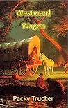 Book cover for Westward Wagon