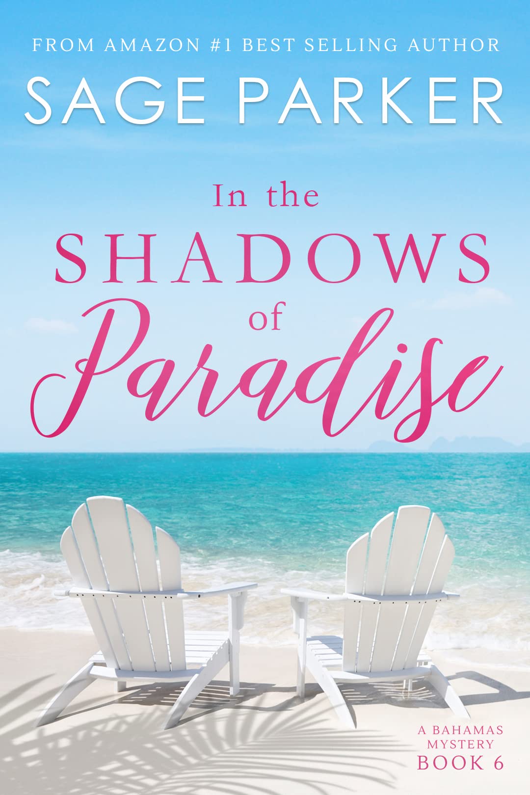 In the Shadows of Paradise (A Bahamas Mystery Book 6)