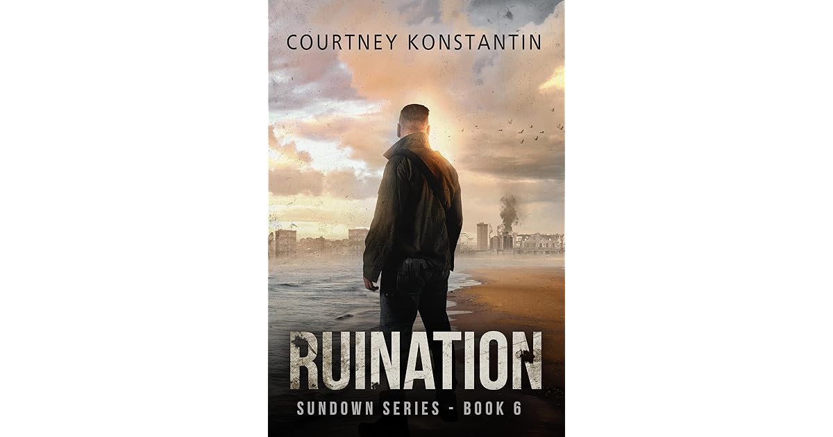 Ruination (Sundown Series Book 6) by Courtney Konstantin