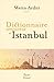 Dictionnaire amoureux d'Istanbul