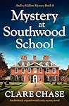 Mystery at Southwood School by Clare Chase