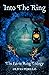 Into The Ring: Book One: The Fairie Ring Trilogy