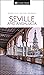 DK Seville and Andalucia by D.K. Eyewitness Travel