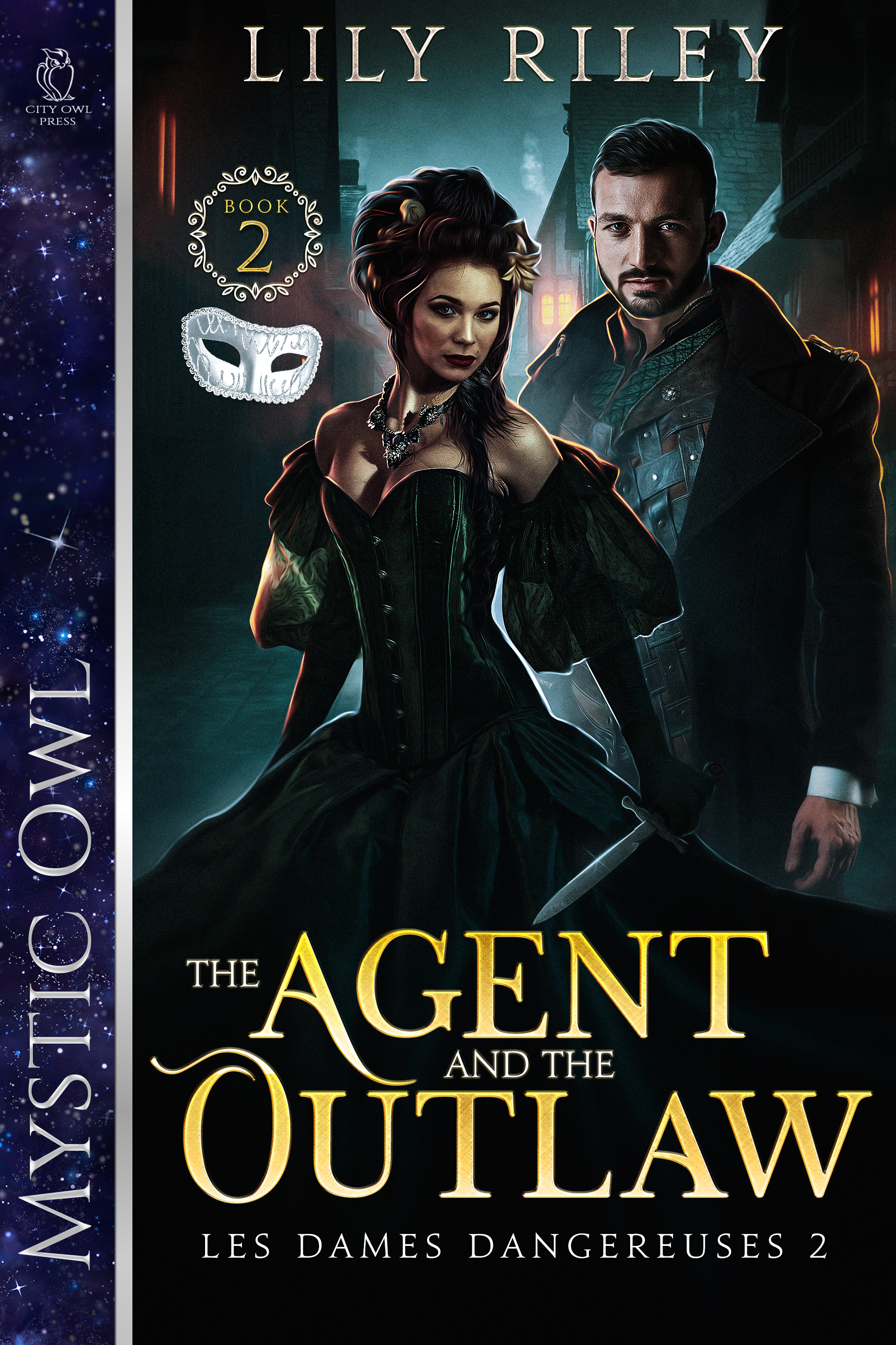 The Agent and the Outlaw (Les Dames Dangereuses, #2)