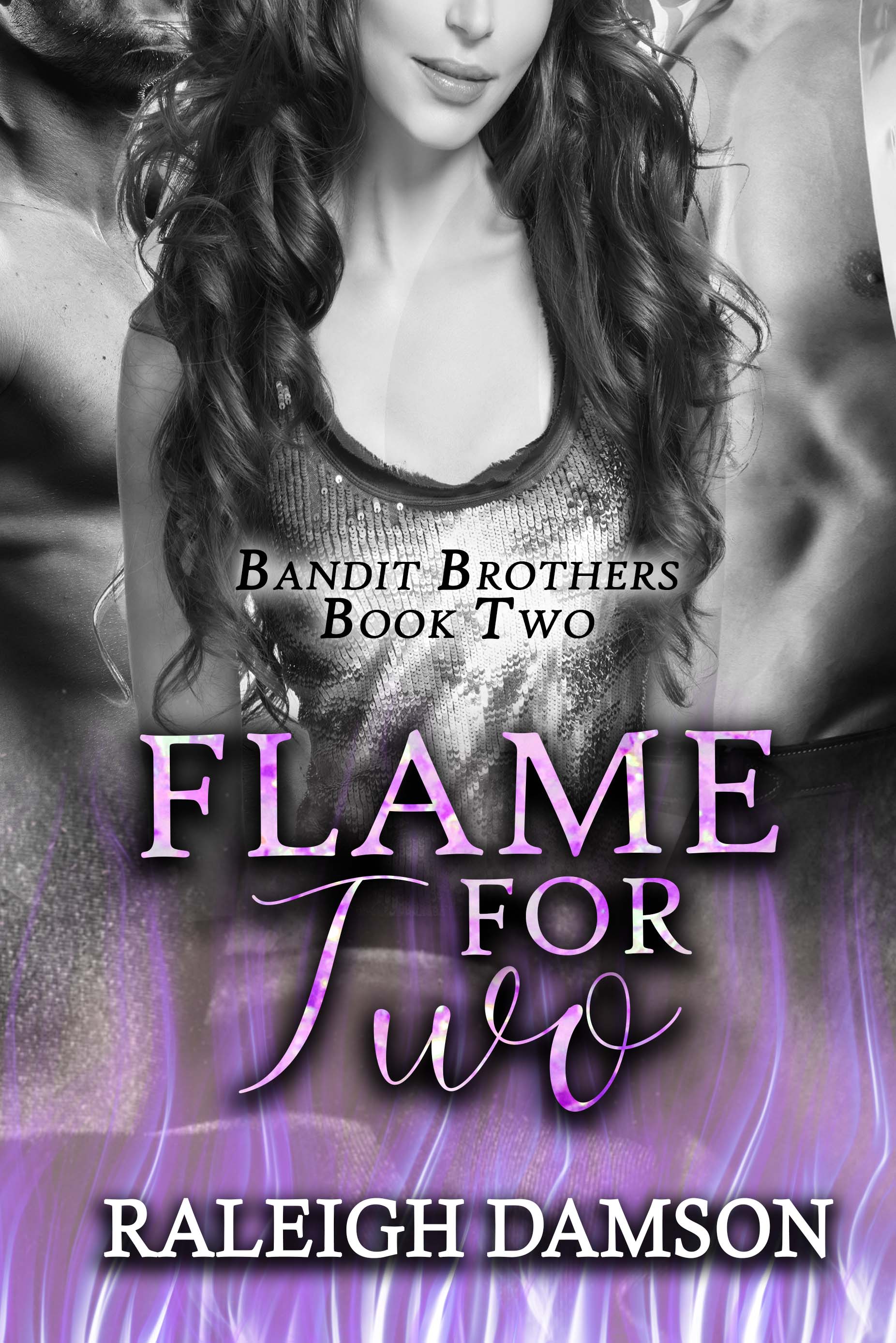 Flame for Two (Bandit Brothers #2)