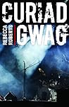 Curiad Gwag by Rebecca    Roberts