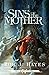 Sins of the Mother (The War Eternal, #4)