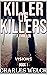Killer of Killers 1: Vision...
