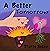 A Better Tomorrow Starts To...