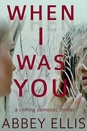 When I Was You (Kindle Edition)