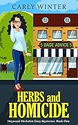 Herbs and Homicide (Heywood Herbalist Cozy Mysteries #1)