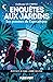 Les pommes de l'apocalypse (Enquêtes aux jardins, #2)