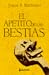 El apetito de las bestias