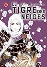LE TIGRE DES NEIGES VOL.10 by Akiko Higashimura