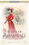 Hearts of Briarwall by Krista Lynne Jensen