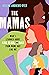 The Mamas by Helena Andrews-Dyer