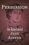 Persuasion Annotated Book cover for Persuasion Annotated