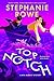 Top Notch (Mia Murphy #2) by Stephanie Rowe