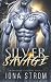 Silver Savage: Warriors of Valose Saga 1
