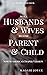 When Husbands And Wives Become Parent and Child - North Ameri... by Maggie Joyce