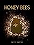 Honey Bees