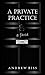 A Private Practice: A Farce