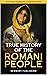 True History of the Romani People by Newbury Publishing