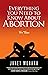 Everything you Need to know about Abortion for Teens by Janet Morana