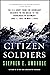 Citizen Soldiers by Stephen E. Ambrose