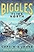 Biggles Flies North by W.E. Johns Biggles Flies North by W.E. Johns