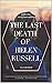 The Last Death of Helen Rus...
