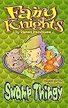 Fairy Knights: Swamp Thingy Fairy Knights: Swamp Thingy